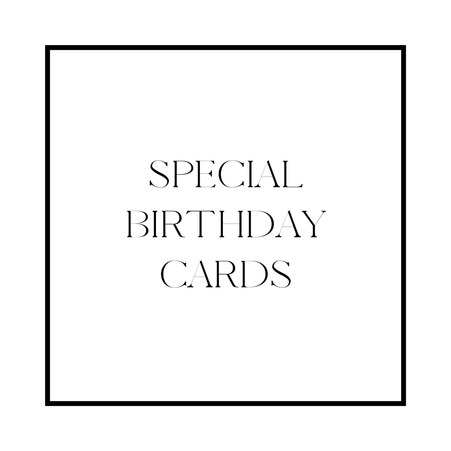 SPECIAL BIRTHDAYS