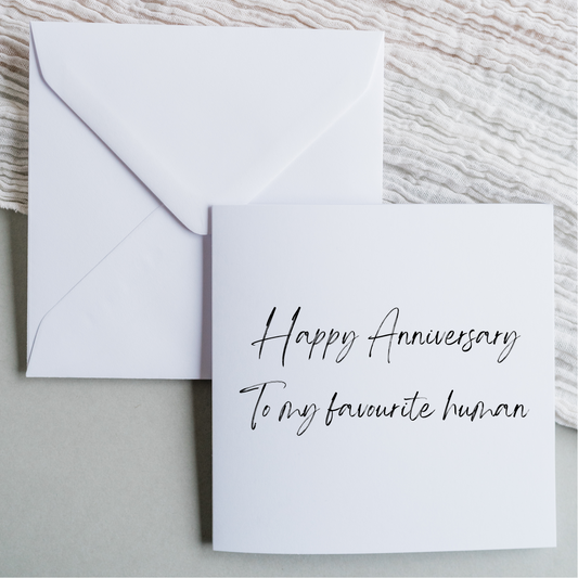 Anniversary Cards - My Favourite Human